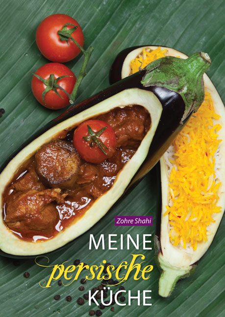Meine persische Küche - Kochbuch