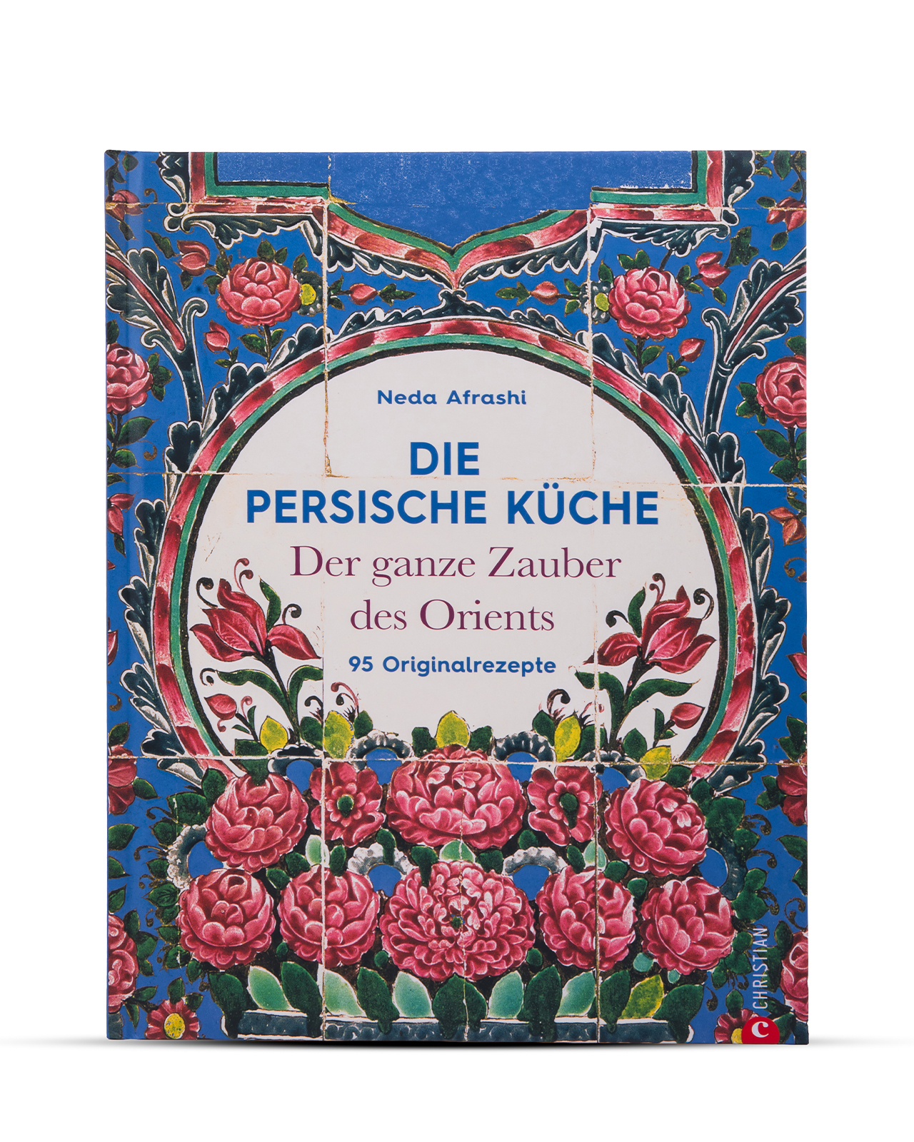Die persische Küche - Kochbuch